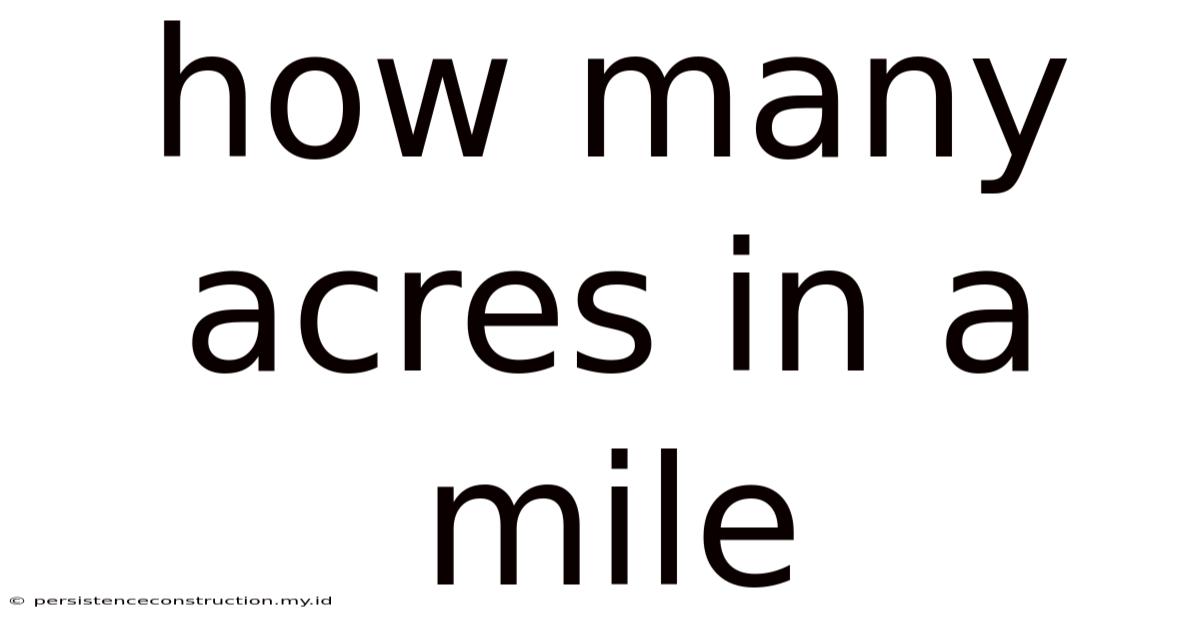 How Many Acres In A Mile