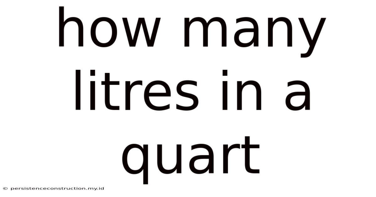 How Many Litres In A Quart