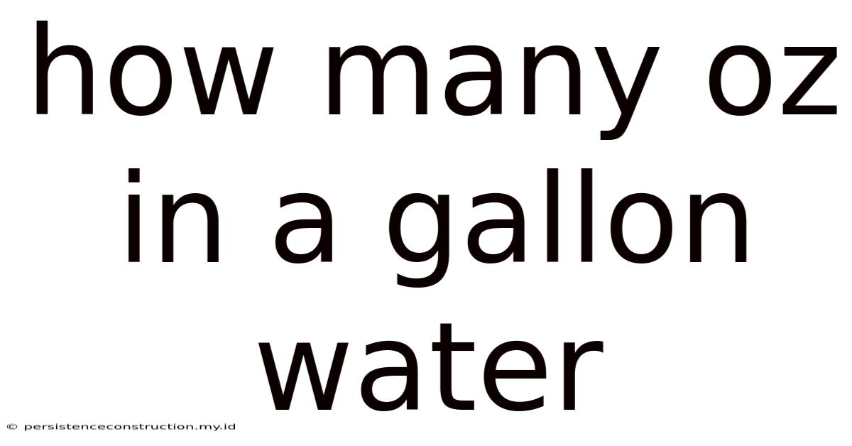 How Many Oz In A Gallon Water