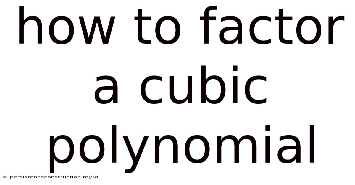 How To Factor A Cubic Polynomial
