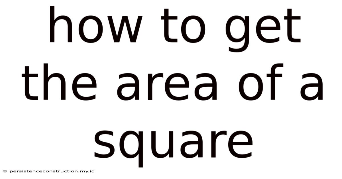 How To Get The Area Of A Square