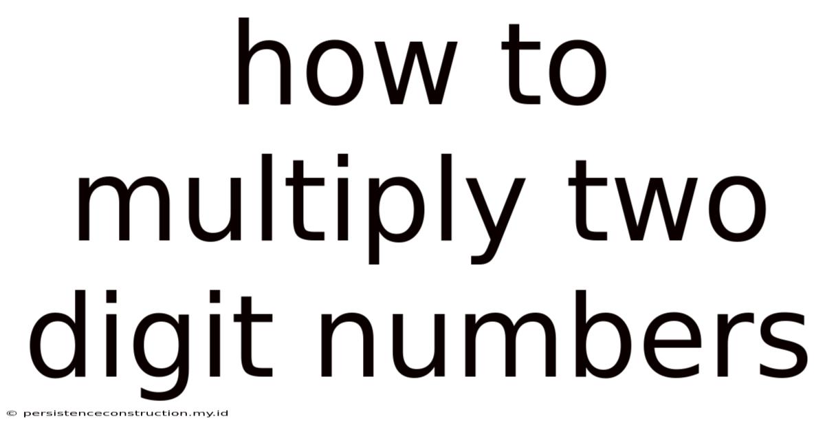 How To Multiply Two Digit Numbers