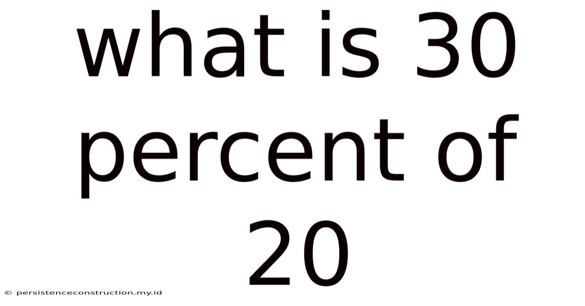 What Is 30 Percent Of 20